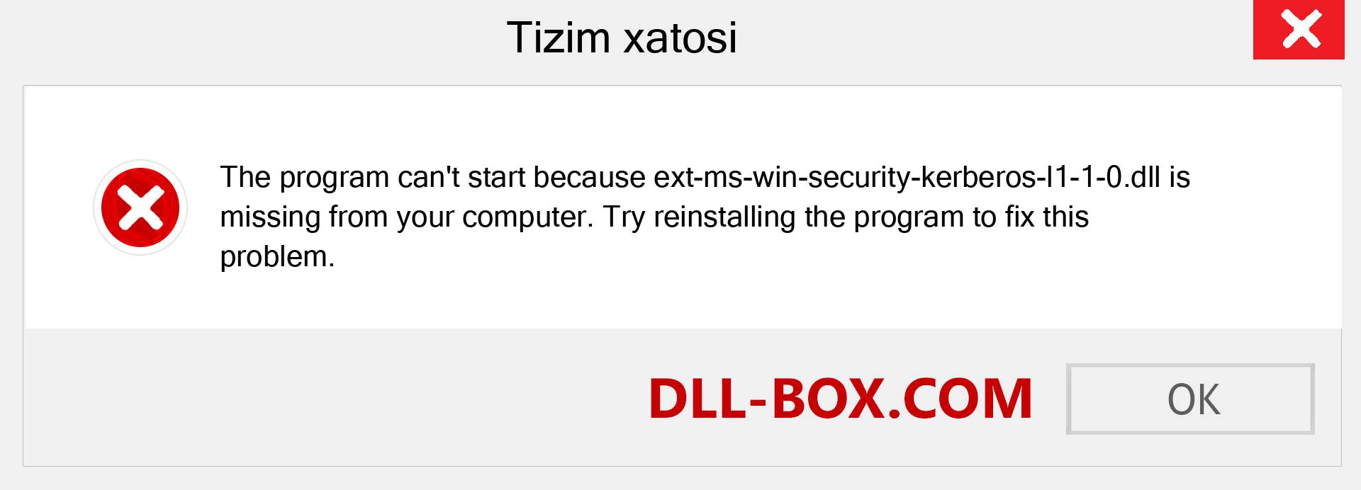 ext-ms-win-security-kerberos-l1-1-0.dll fayli yo'qolganmi?. Windows 7, 8, 10 uchun yuklab olish - Windowsda ext-ms-win-security-kerberos-l1-1-0 dll etishmayotgan xatoni tuzating, rasmlar, rasmlar